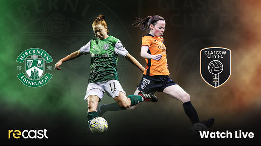 Hibernian & Glasgow City in Recast live stream initiative