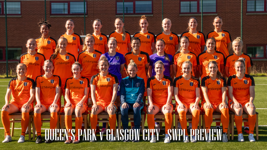 Queen's Park v Glasgow City - SWPL Match Preview