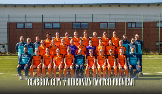 Glasgow City v Hibernian - SWPL Matchday Eight Preview