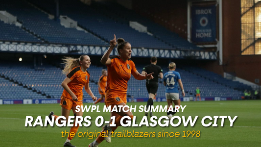 Rangers 0-1 Glasgow City - SWPL Summary
