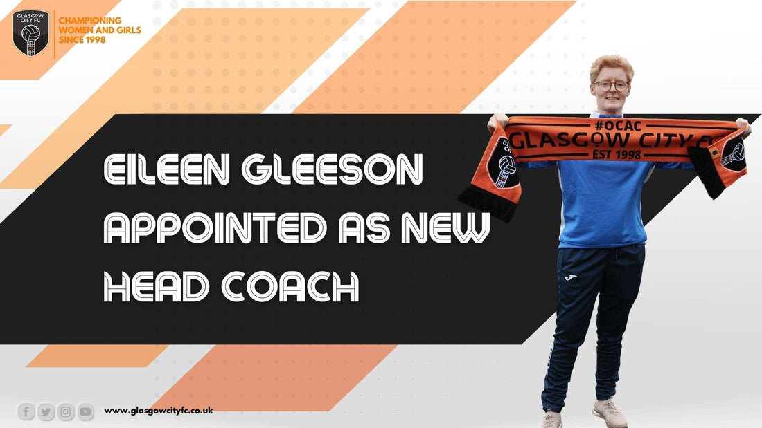 Eileen Gleeson appointed Glasgow City Head Coach