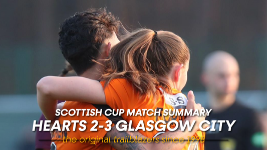 Hearts 2-3 Glasgow City - Scottish Cup Match Summary