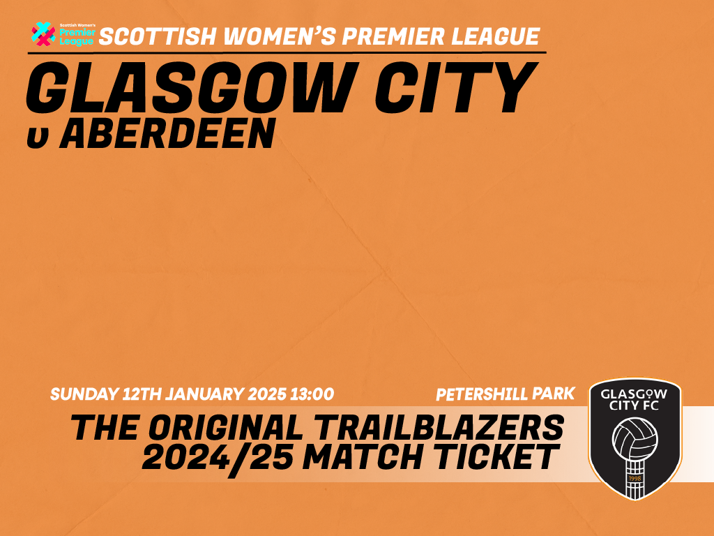 Glasgow City FC v Aberdeen FC - Sun 12 Jan 2025